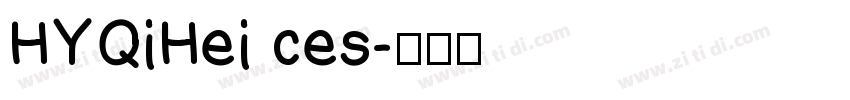 HYQiHei ces字体转换